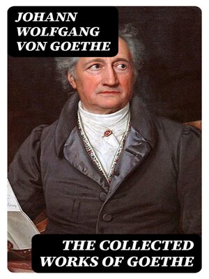 cover image of The Collected Works of Goethe